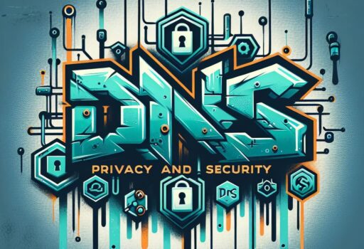 DNS Privacy & Security (Graffiti Style)